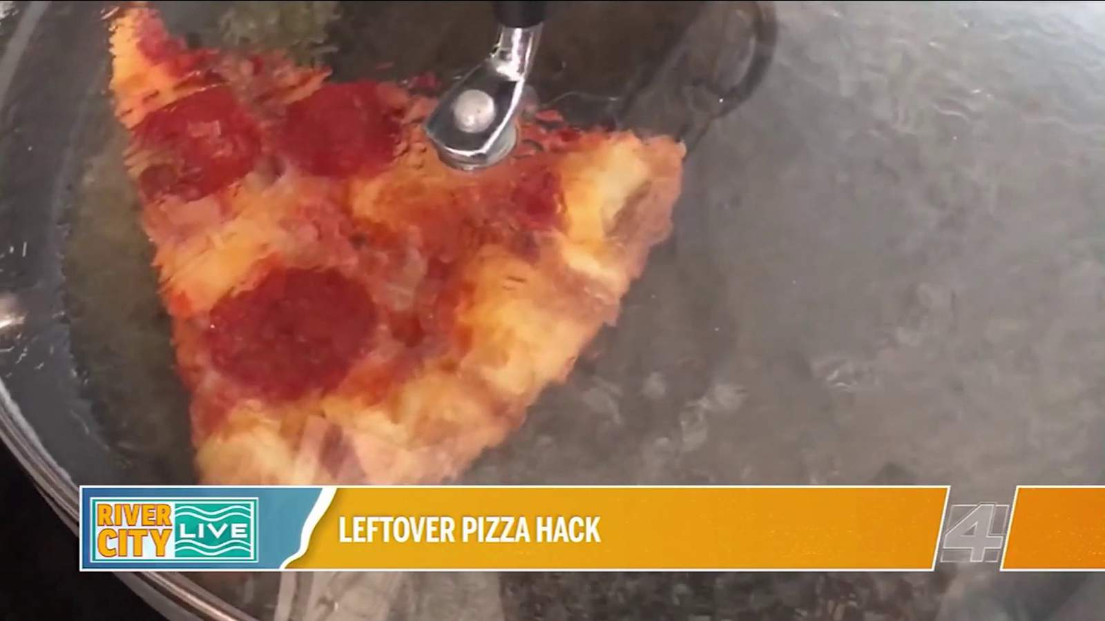 Leftover Pizza Hack | River City Live