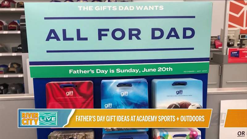 Father’s Day Gift Guide at Academy Sports + Outdoors | River City Live