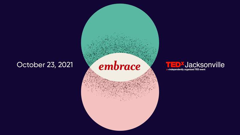 Newly announced lineup of speakers ready to ‘Embrace’ TEDxJacksonville stage