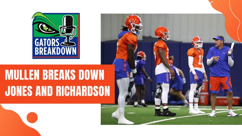 Gators Breakdown: Mullen breaks down Jones and Richardson